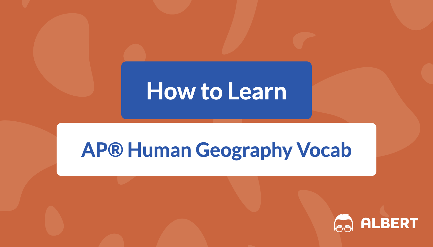 How to Learn AP® Human Geography Vocab