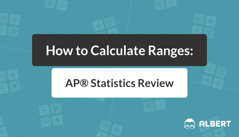 How to Calculate Ranges - AP® Statistics Review