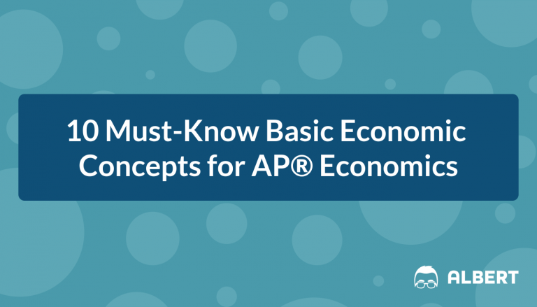 10 Must-Know Basic Economic Concepts for AP® Economics