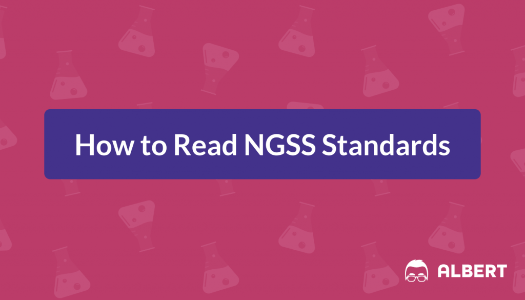 How to Read NGSS Standards