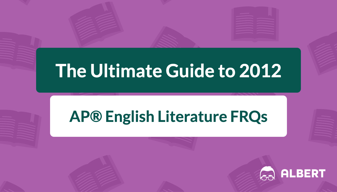 the_ultimate_guide_to_2012 AP® English literature frqs