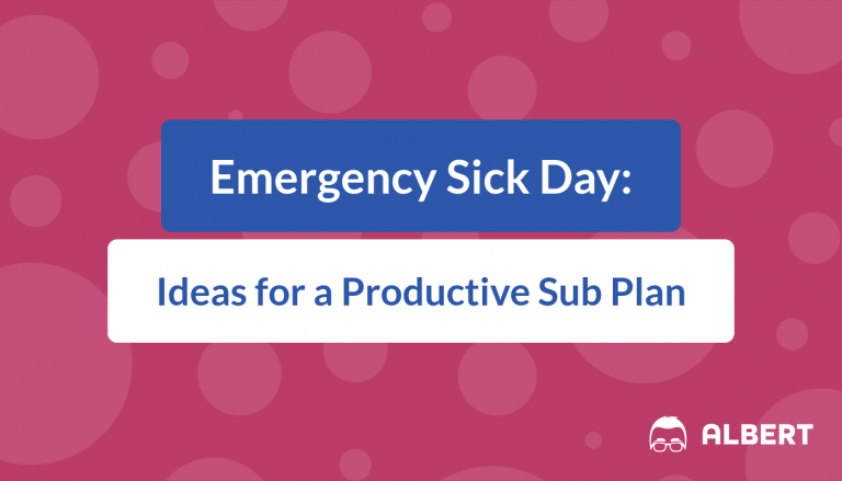 Emergency Sick Day: Ideas for a Productive Sub Plan