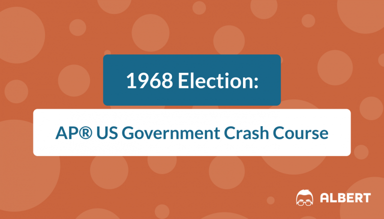 1968 Election - AP® US Government Crash Course