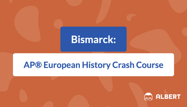 Bismarck: AP® European History Crash Course