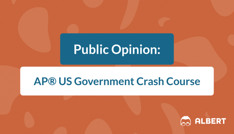 Public Opinion - AP® US Government Crash Course