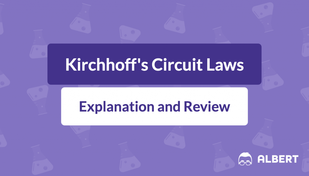 Kirchoff's Circuit Laws