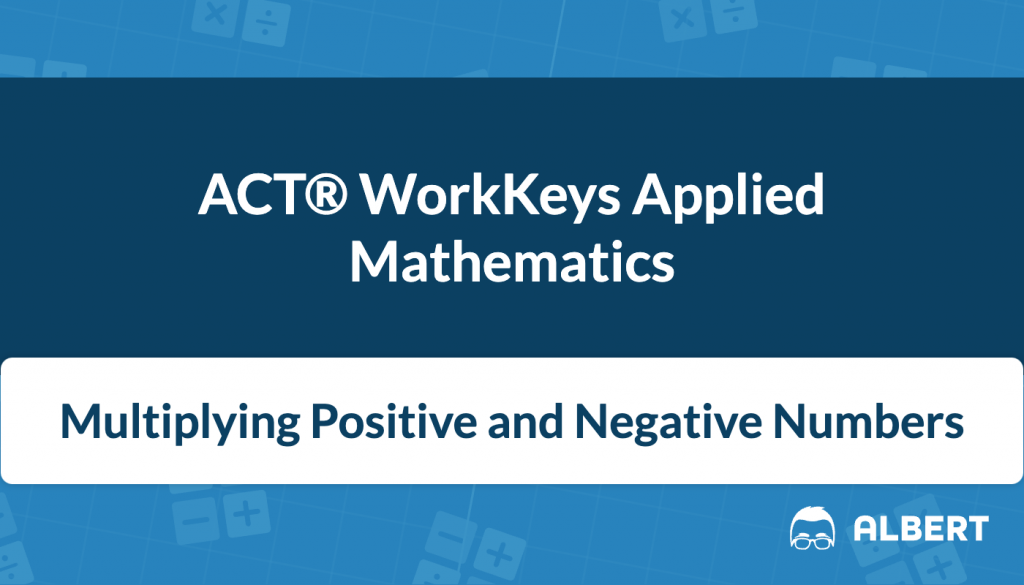 multiplying positive and negative numbers